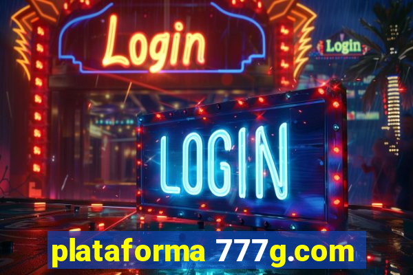 plataforma 777g.com